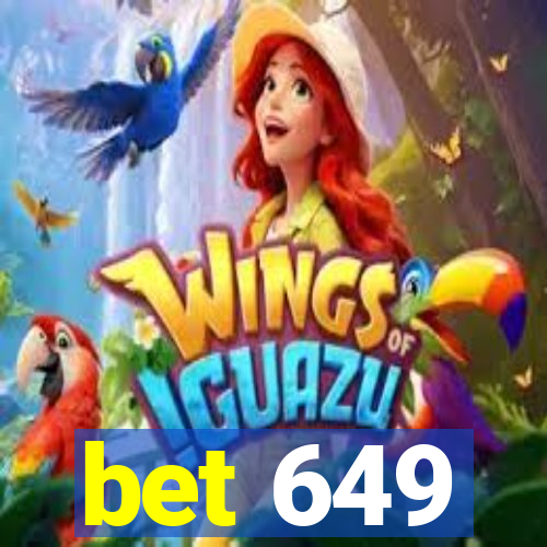 bet 649
